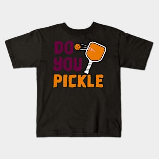 Copy of Do You Pickle? Pickleball T-Shirt Kids T-Shirt